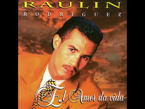 Raulin Rodriguez - Si Supieras