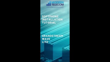 How to install and setup Grandstream Wave Lite Softphone App