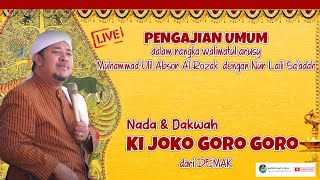 Ngaji seru ala Ki Joko goro goro 2024  / Live dari Mranggen Demak