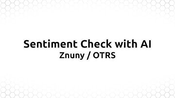 Sentiment Check with AI - Znuny / OTRS