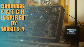 Ambient Sketch 143 - Resonant Waves - Torso S4 Inspired Eurorack Patch