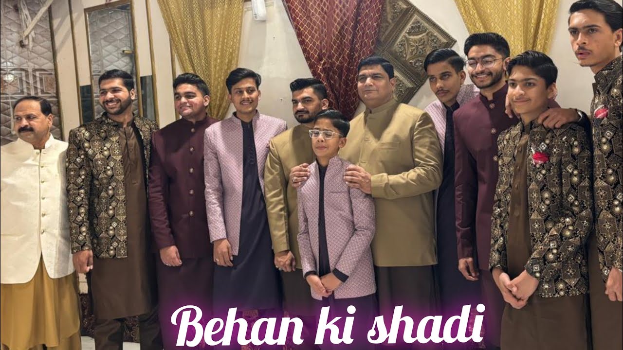 AlHUMDILLAH Behan ki Shadi, Barat hogai❤️❤️Bohut Maza Aya😊