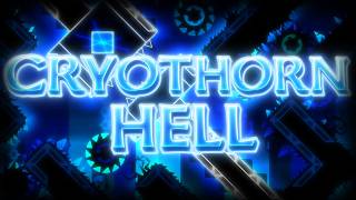 Sakupen Hell but BLUE?! (Cryothorn Hell) | Extreme Demon | Geometry Dash