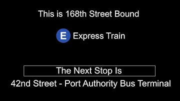 ᴴᴰ R160 E Train via the A Express and C Local Line Announcements To 168th St - 8 Av Exp/CPW Lcl