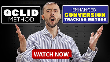 ✅ Offline Conversion Tracking Using GCLID Method Vs. Enhanced Conversion Tracking Method 📊