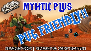 Shadowlands Mythic+ | Season One: Prideful | Mythic Dungeon Tool Routes
