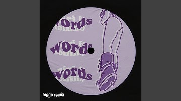 words (Higgo Remix)