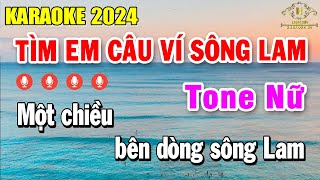 Tìm Em Câu Ví Sông Lam Karaoke Tone Nữ (Gm) Nhạc Sống Âm Thanh Đẳng Cấp | Trọng Hiếu