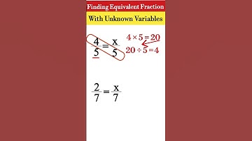 🤯💯 Finding Equivalent Fraction with Unknown Variables #shorts #equivalent #fraction #variables #math