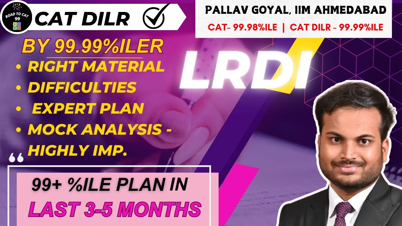 CAT LRDI plan to achieve 99+ percentile in last 3-5 months | No ...