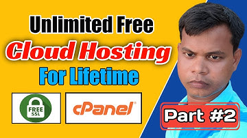 Unlimited Free Web Hosting for Lifetime | Free SSD Cloud Hosting (Part 2)