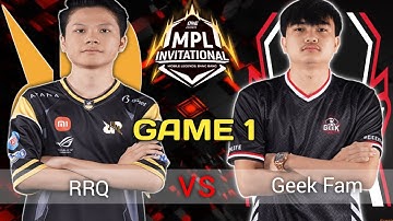 RRQ vs Geek FAM | Game 1 | MPL INVITATIONAL 2022