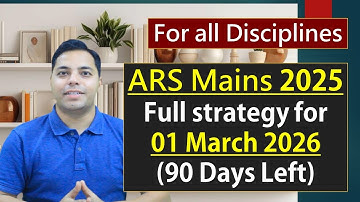 ARS Mains (01 March 2026) Full strategy (90 Days Left): How to prepare and Score Good Marks