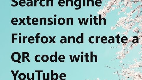 Firefox Extension and QR Code