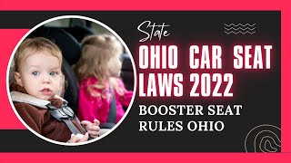 State of Ohio Car Seat Laws 2022 | Booster Seat Rules Ohio