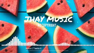 Ikson | Taste it (Jhay Music)
