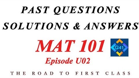 UNIZIK PAST QUESTIONS SOLUTIONS & ANSWERS–Part 1 (continued)