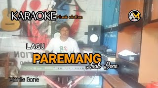 Karaoke Lagu paremang Musik Eletton BY Muhlis Bone