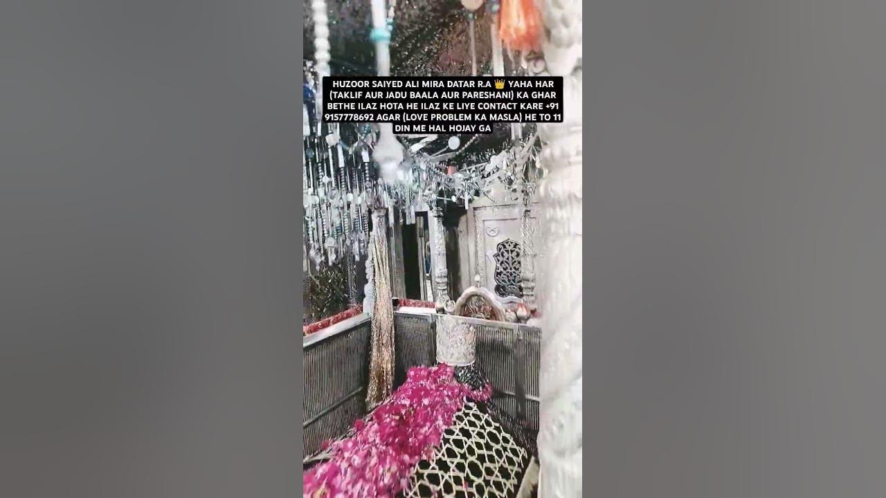 📸 MIRA DATAR DARGAH SHARIF 😍NEW MOST FAMOUS 👆🏻 VIDEO 😍 KHADIM CONTACT ...