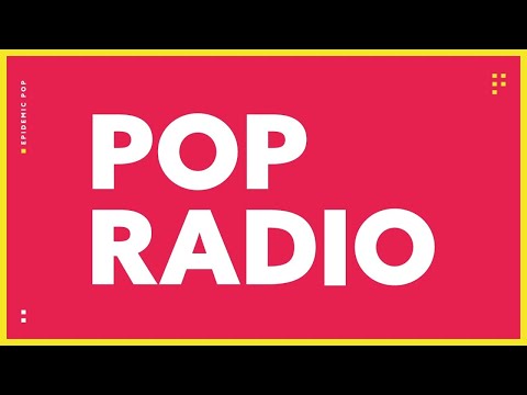 Epidemic Pop Live Stream 🔴🎉 24/7 Pop Live Radio 🎶