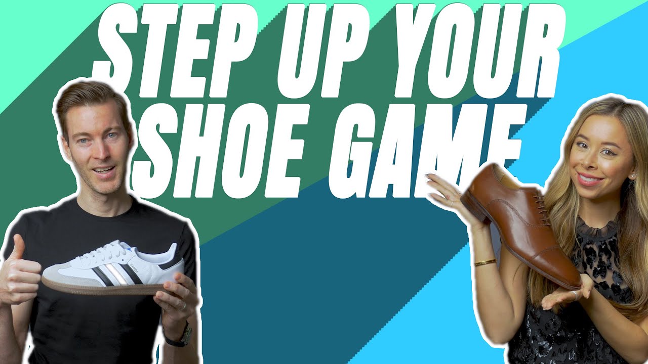 Men's Shoes (7 Ways to Up Your Shoe Game) - YouTube