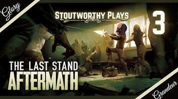 Mr. Detritus has arrived! ||  THE LAST STAND: AFTERMATH Ep. 3