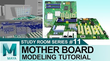 Motherboard CPU Modeling Tutorial in Autodesk Maya 2017 | 3D for Beginners | Study Room Series #11