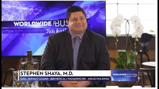 Stephen Shaya, M.D. Featured on Worldwide Business with kathy ireland®