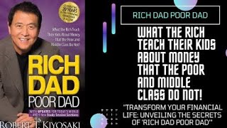 Transform Your Financial Life: Unveiling the Secrets of 'Rich Dad Poor Dad