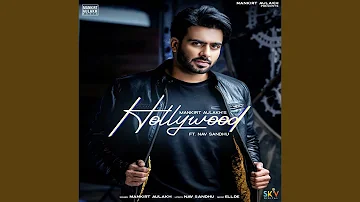 Hollywood (feat. Nav Sandhu)