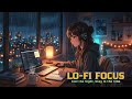 Lofi Focus Music for Work 📚 Deep Concentration Beats to Stay Productive