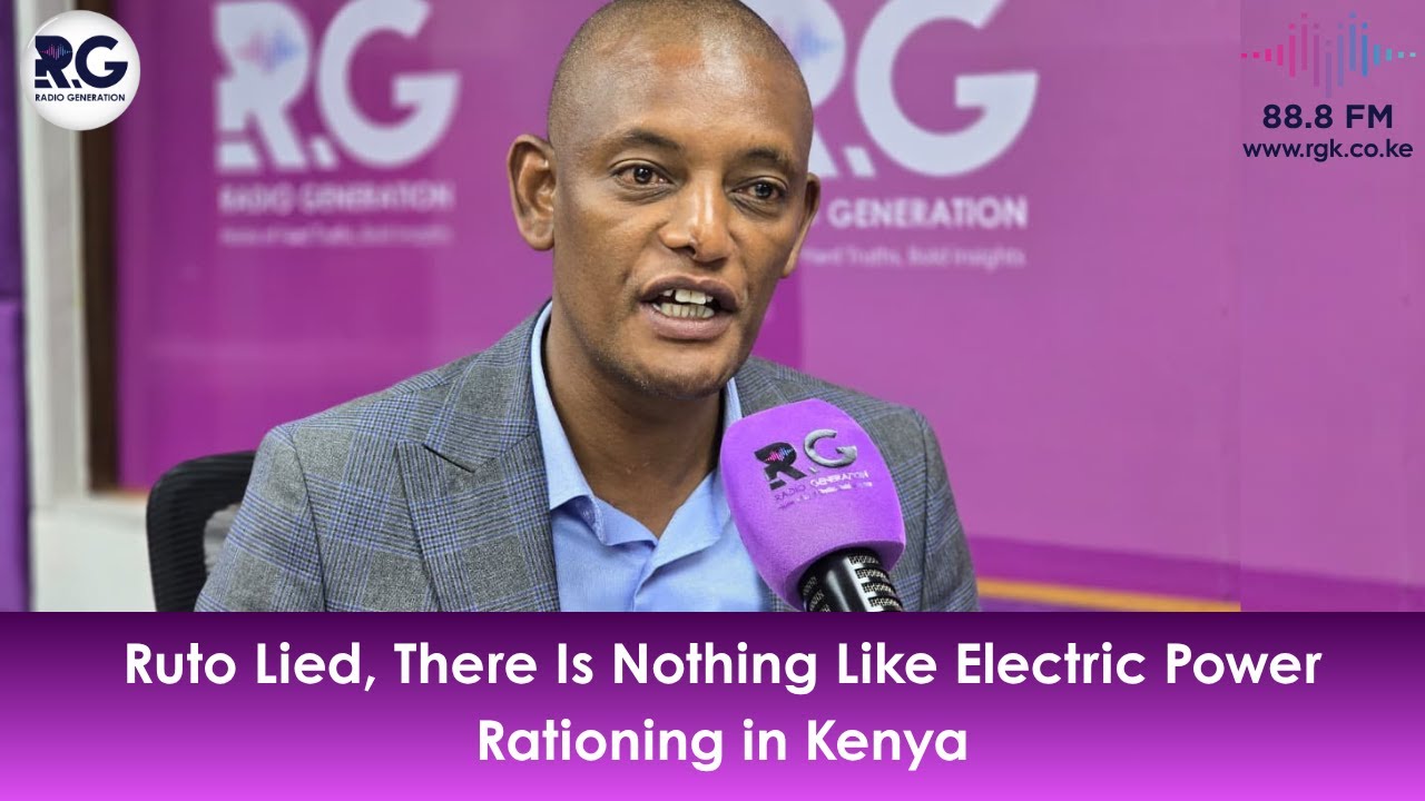 Ruto Lied,  There Is Nothing Like Electric Power Rationing in Kenya ~ Eng. Isaac Ndereva