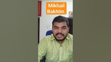 Mikhail Bakhtin