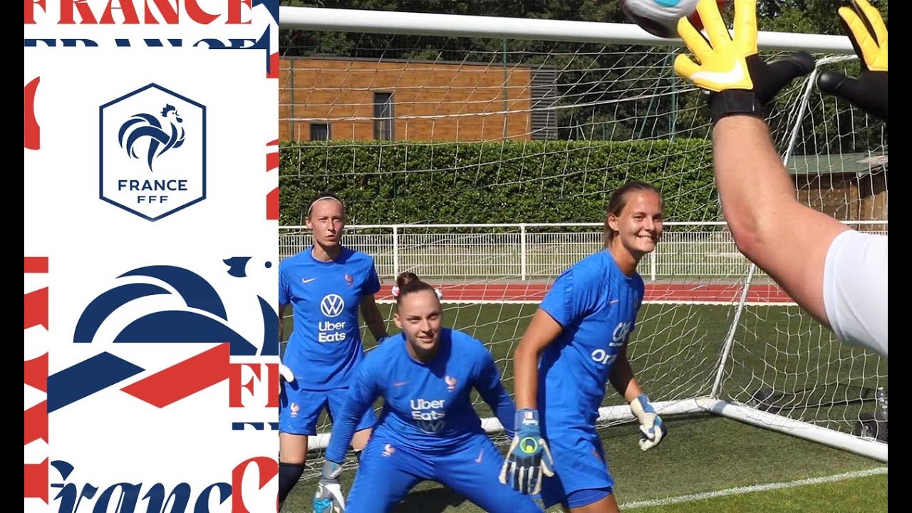 Prépa Euro 2022 : avec les gardiennes de but I FFF 2022