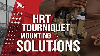 HRT Tourniquet Mounting Solutions