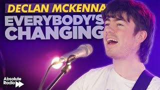 Everybody's Changing - Keane Cover: Declan McKenna (Live)