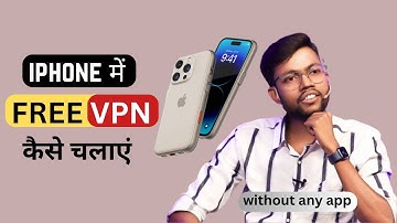 iPhone Mein free VPN Kaise chalayen How To connect VPN in iPhone without any app Manoj day