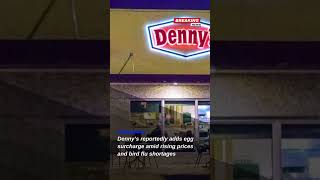 Denny’s Introduces Egg Surcharge Amidst Ongoing Bird Flu and Price Surge