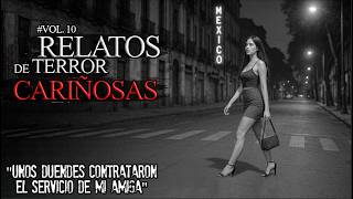 ¡¡ A LAS CARIÑOSAS TAMBIEN LAS ESPANTAN !! | RELATOS DE TERROR DE CARIÑOSAS | VOL. 10