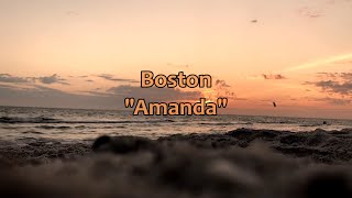 Video thumbnail of "Boston - "Amanda" HQ/With Onscreen Lyrics!"