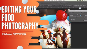 Food Photography - Simple Editing in Photoshop 2021