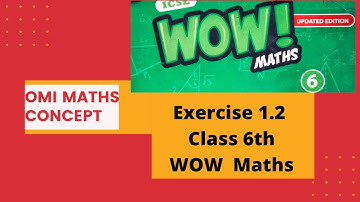 Exercise 1.2 class 6th WOW MATHS Updated Edition