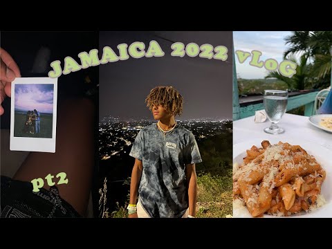JAMAICA 2022 VLOG | PT 2