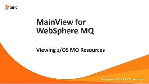 MainView for WebSphere MQ - Viewing z/OS MQ Resources
