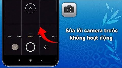 Cách khắc phục lỗi camera trước không hoạt động trên Android.. (2025)