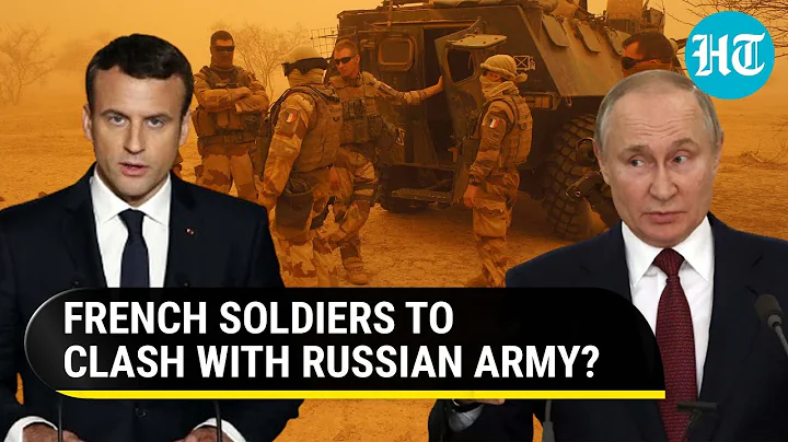 NATO Vs Russia Clash Imminent? Macron's Big Ukraine Plan Out | 'French Special Forces...' - DayDayNews