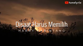 DISAAT HARUS MEMILIH 🎶🎵 PANCE F PONDAAG (LYRIC) | COVER - HARRY PARINTANG