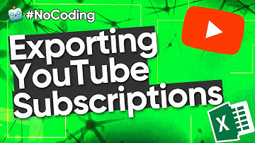 HOW TO EXPORT YOUTUBE SUBSCRIPTIONS OF A USER OR CHANNEL INTO A CSV OR EXCEL FILE TUTORIAL