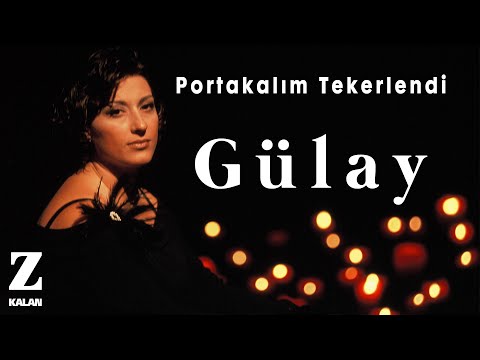 Gülay - Portakalım Tekerlendi [ Damlalardan Seçmeler © 2019 Z Müzik ]