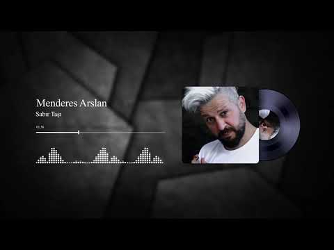 Menderes Arslan - Sabır Taşı